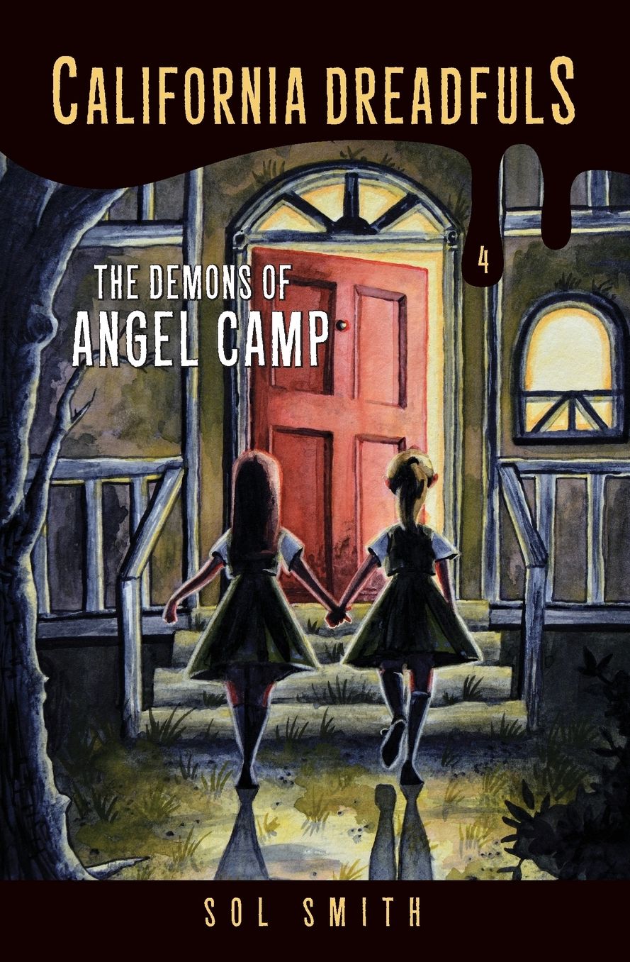 The Demons of Angel Camp