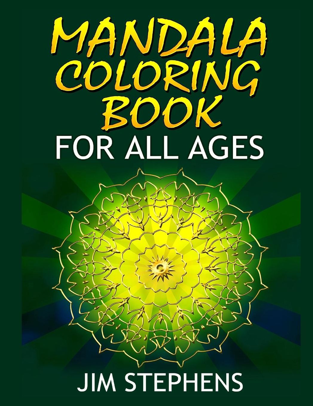 Mandala Coloring Book: For All Ages