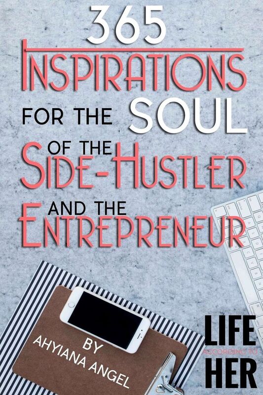 365 Inspirations for the Soul of the Side-Hustler and the Entrepreneur