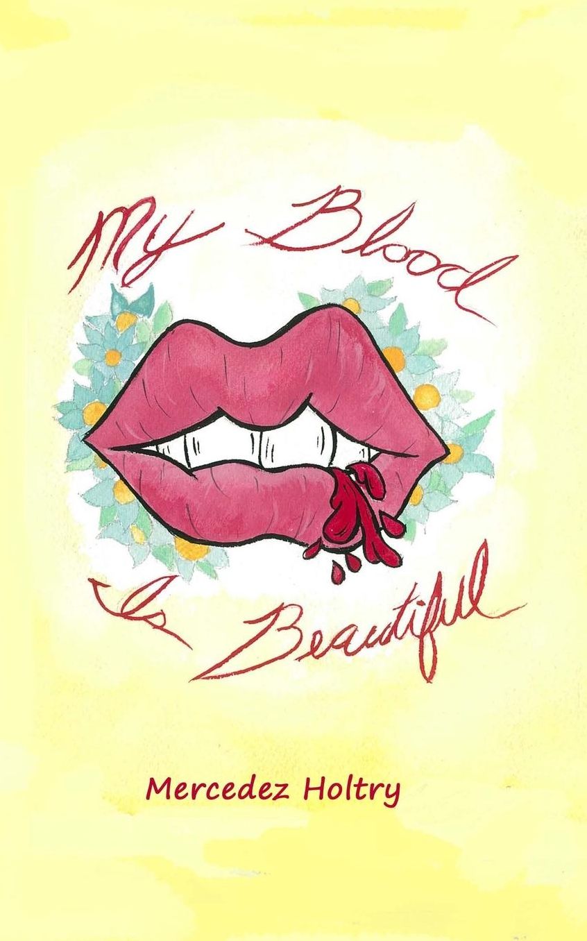 My Blood is Beautiful