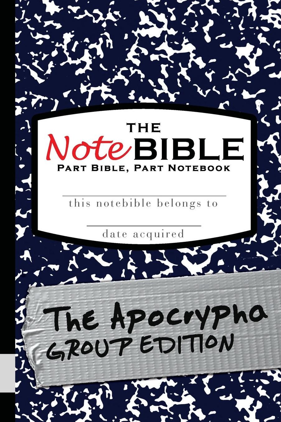 The NoteBible: Group Edition - The Apocrypha