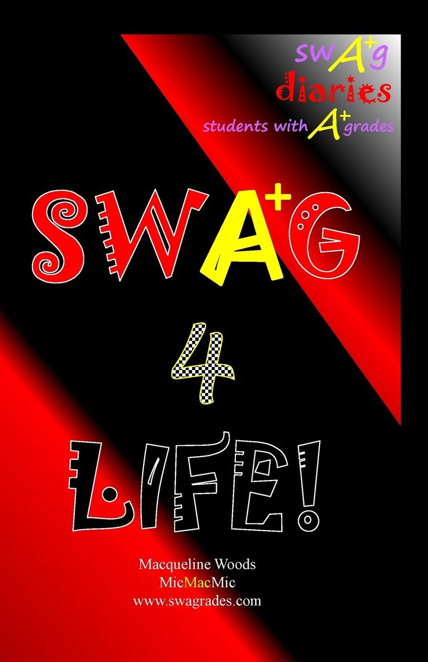 swag diaries: students with A+ grades SWAG 4 LIFE!