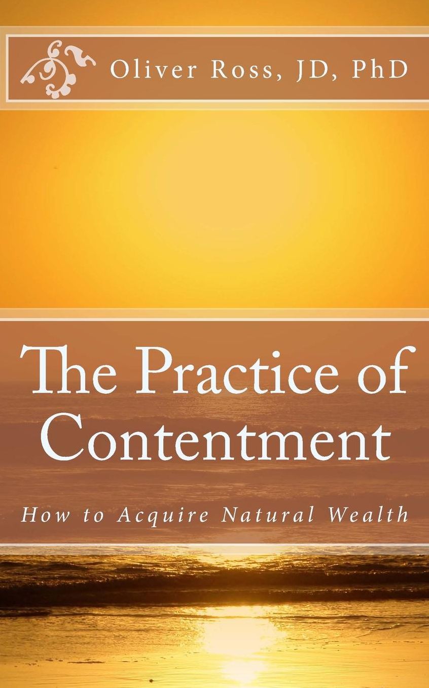 The Practice of Contentment: How to Acquire Natural Wealth