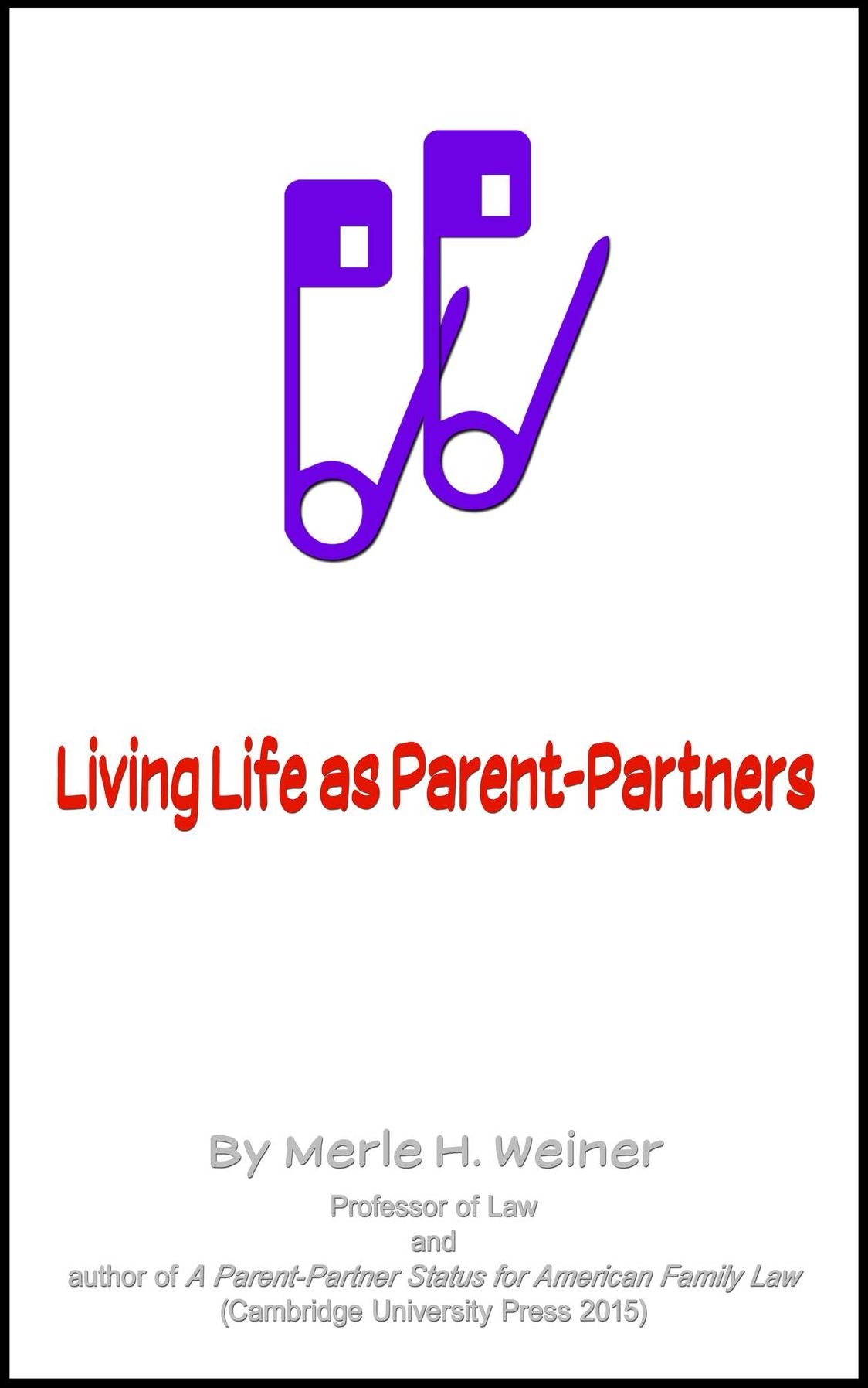 Living Life as Parent-Partners