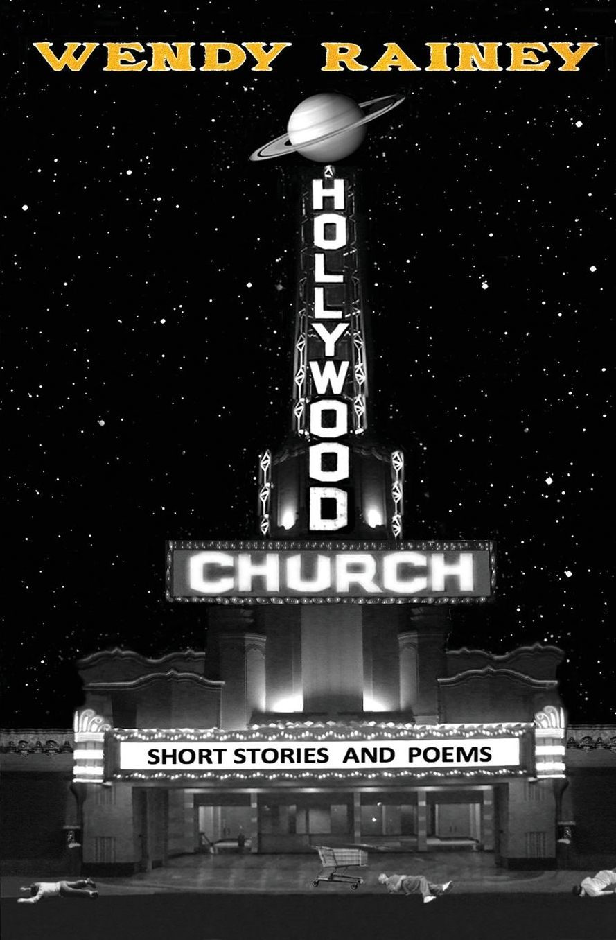 Hollywood Church: Short Stories and Poems