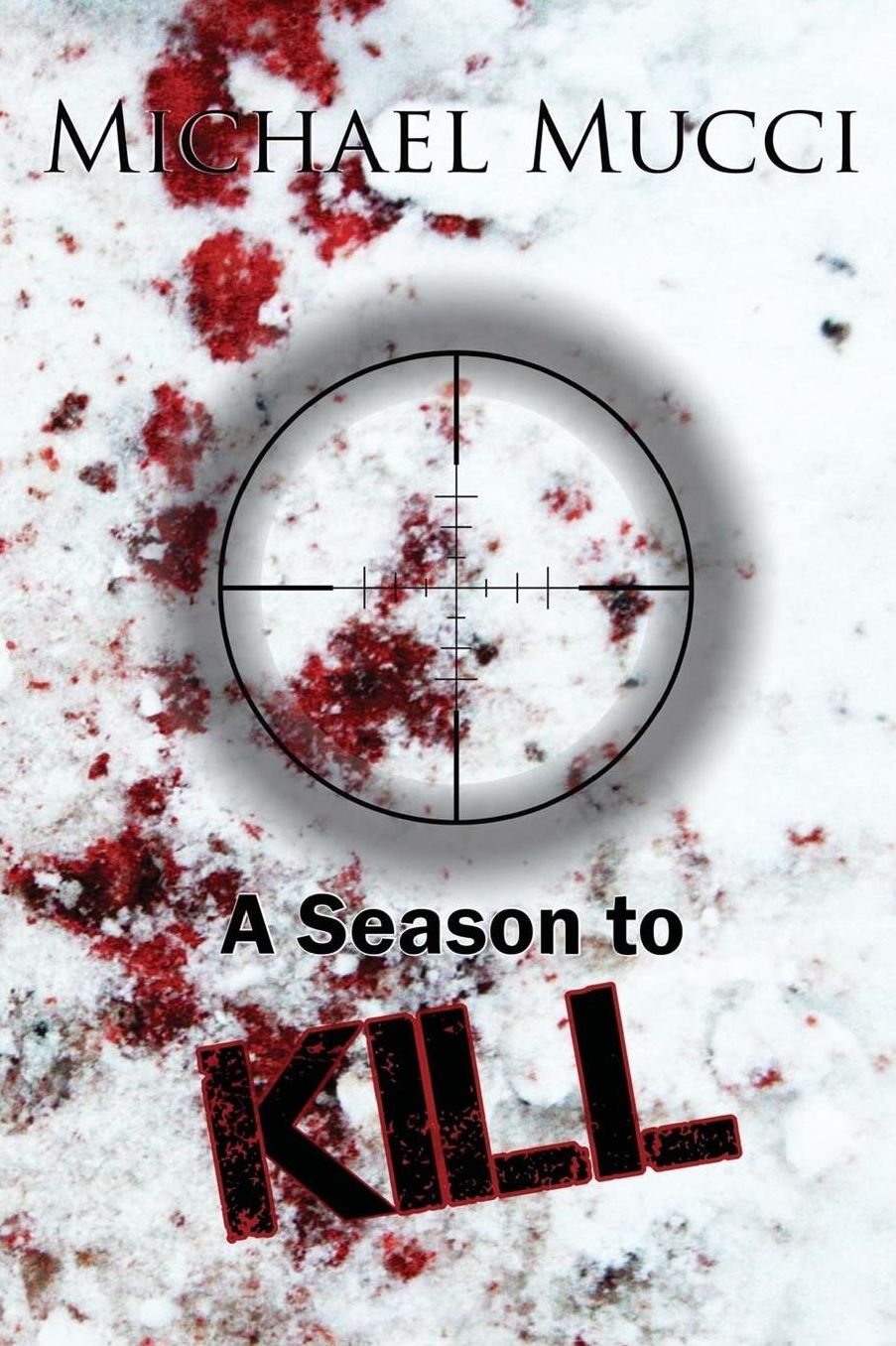 A Season To Kill