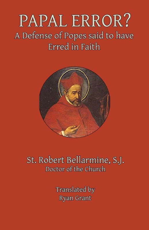 Papal Error?: A Defense of Popes Said to Have Erred in Faith