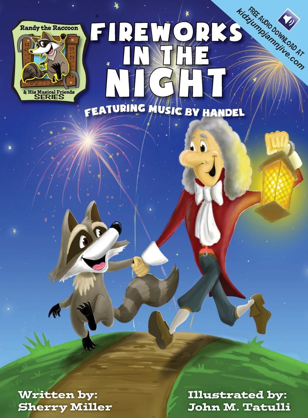 Randy the Raccoon and His Musical Friends: Fireworks in the Night