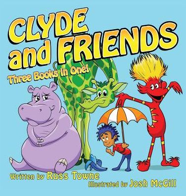Clyde and Friends: Three Books in One!