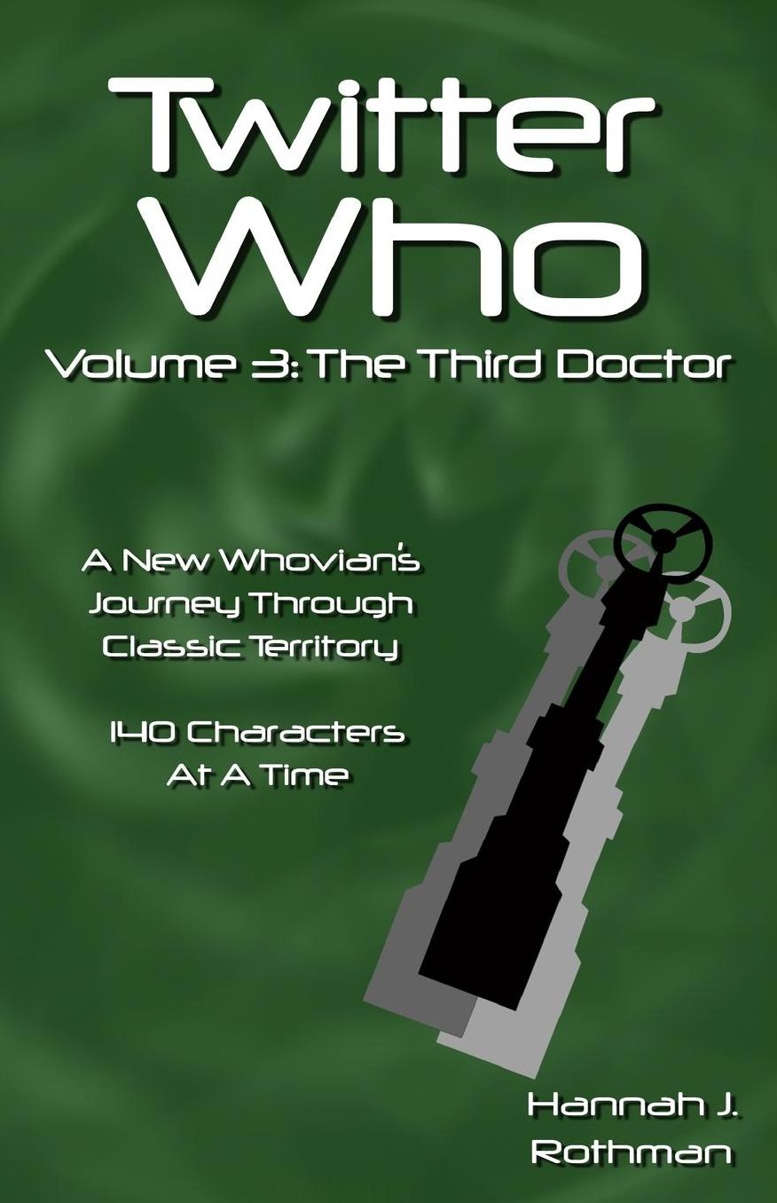 Twitter Who Volume 3: The Third Doctor