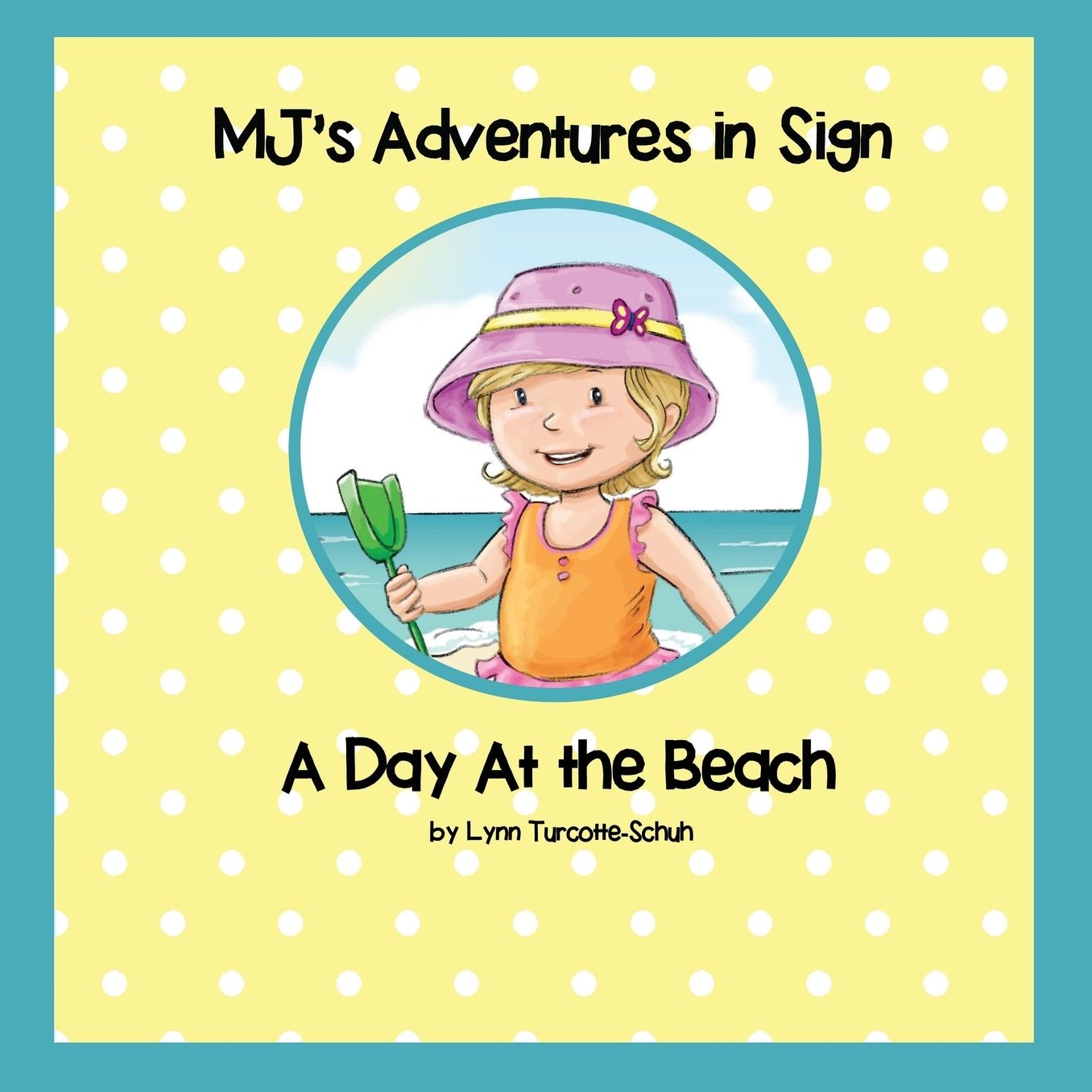 MJ's Adventures In Sign: A Day At the Beach