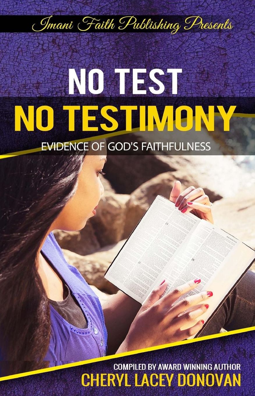 No Test No Testimony: Evidence of God's Faithfulness