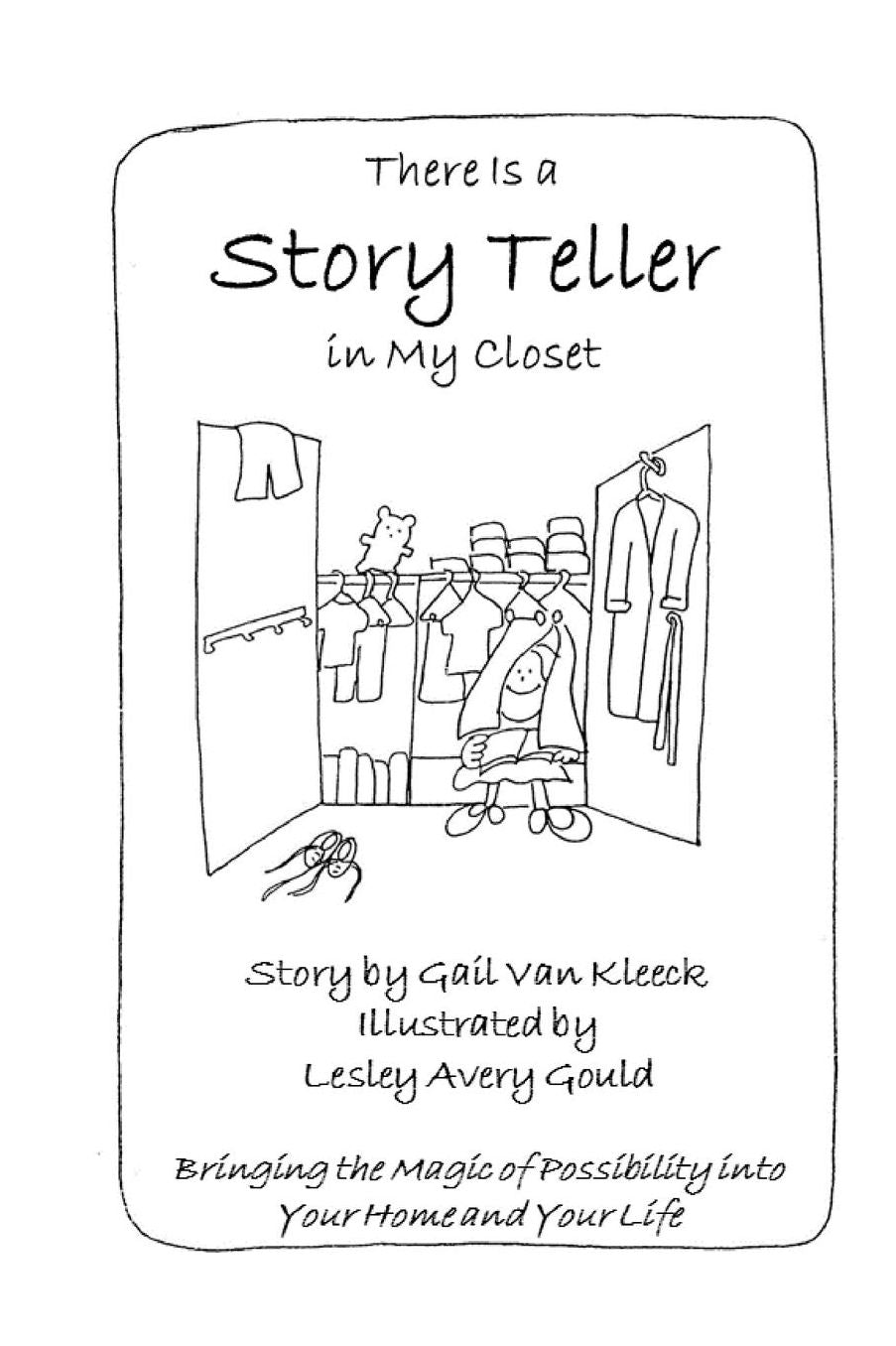 There Is a Story Teller in My Closet