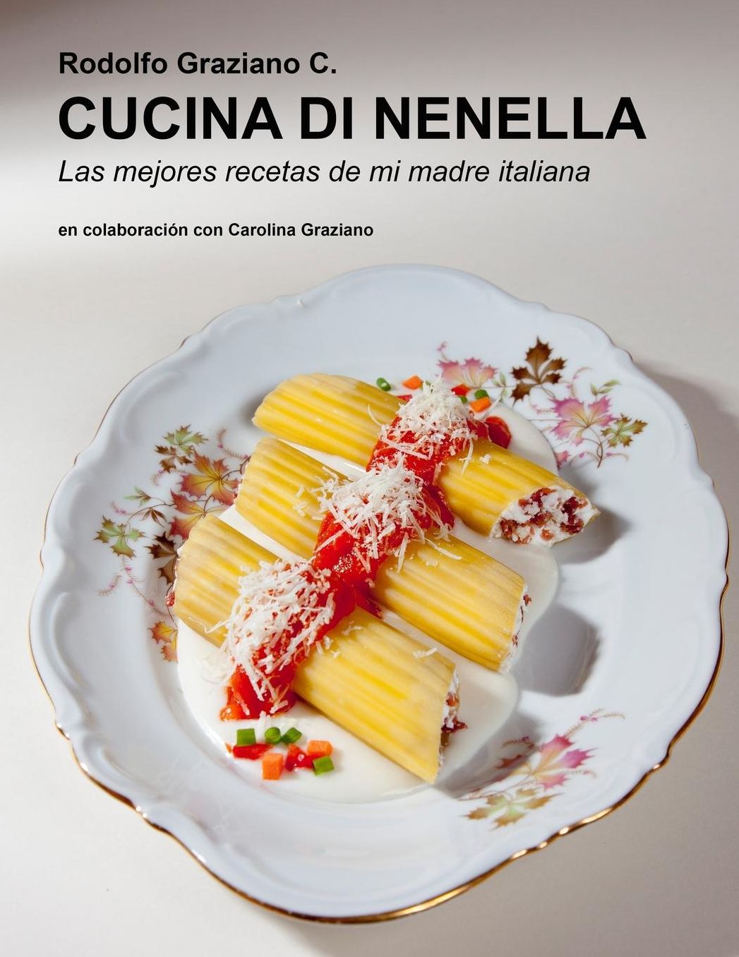 Cucina di Nenella: Las mejores recetas de mi madre italiana