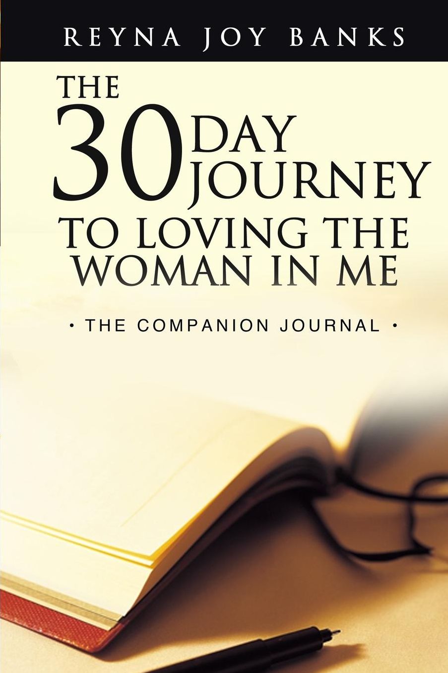 The 30-Day Journey To Loving The Woman In Me