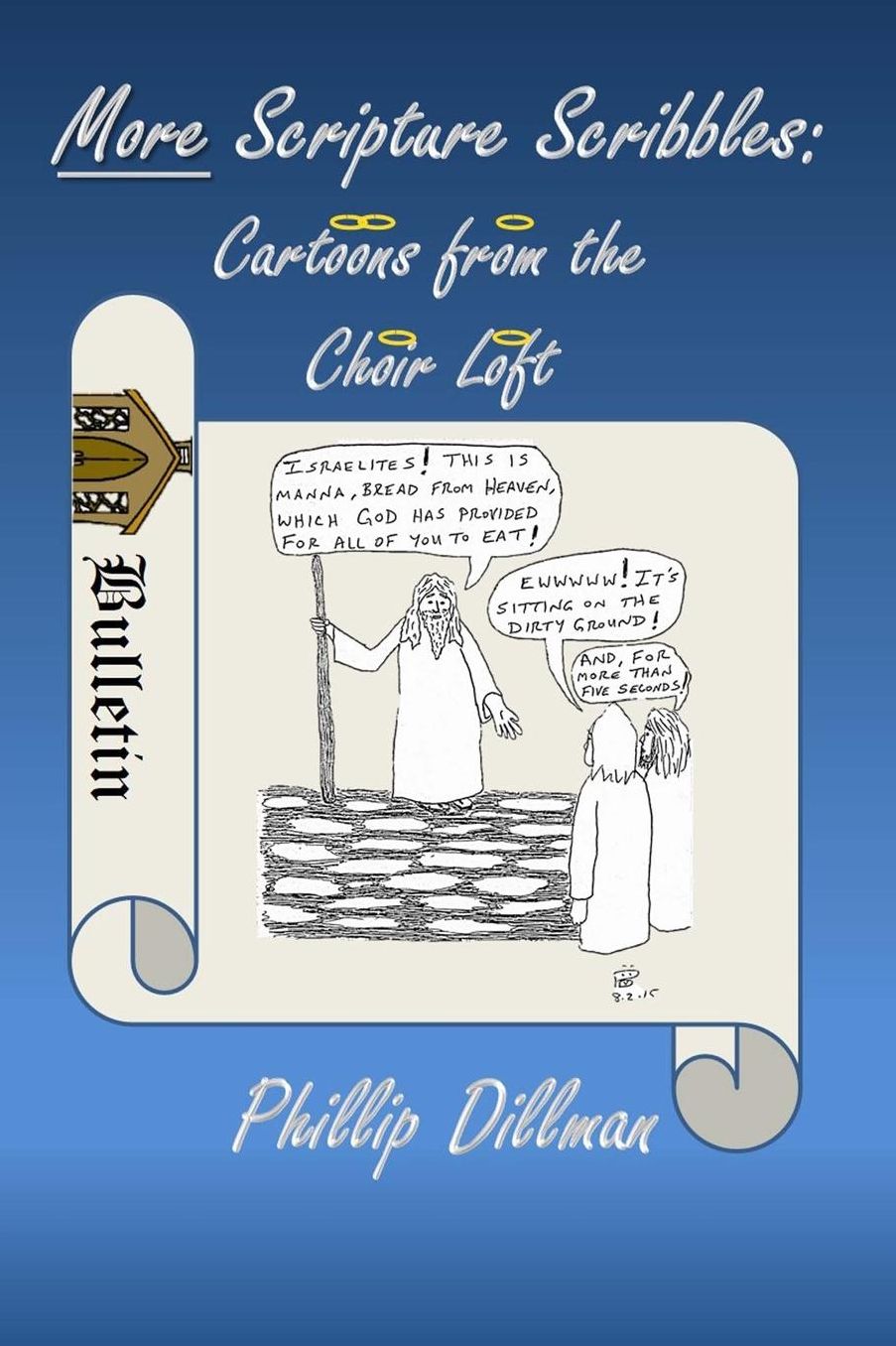 More Scripture Scribbles: Cartoons From The Choir Loft