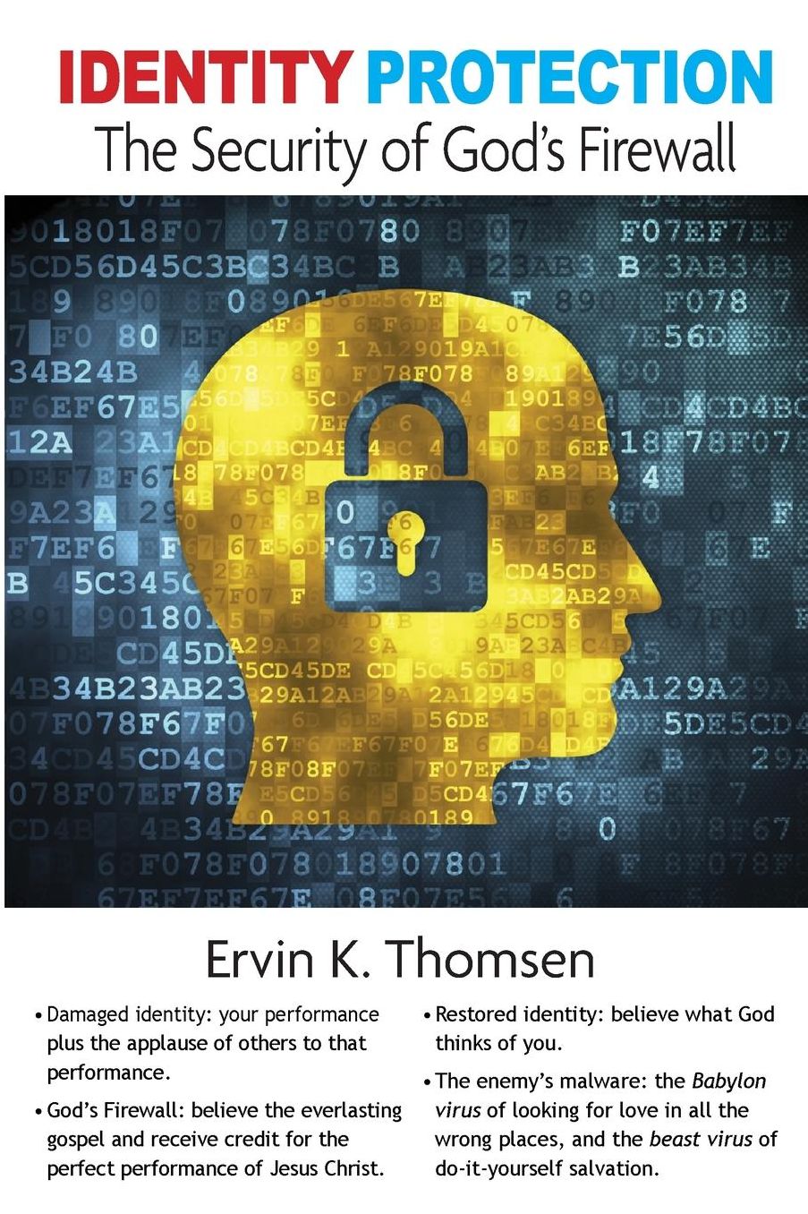 Identity Protection: The Security of God's Firewall