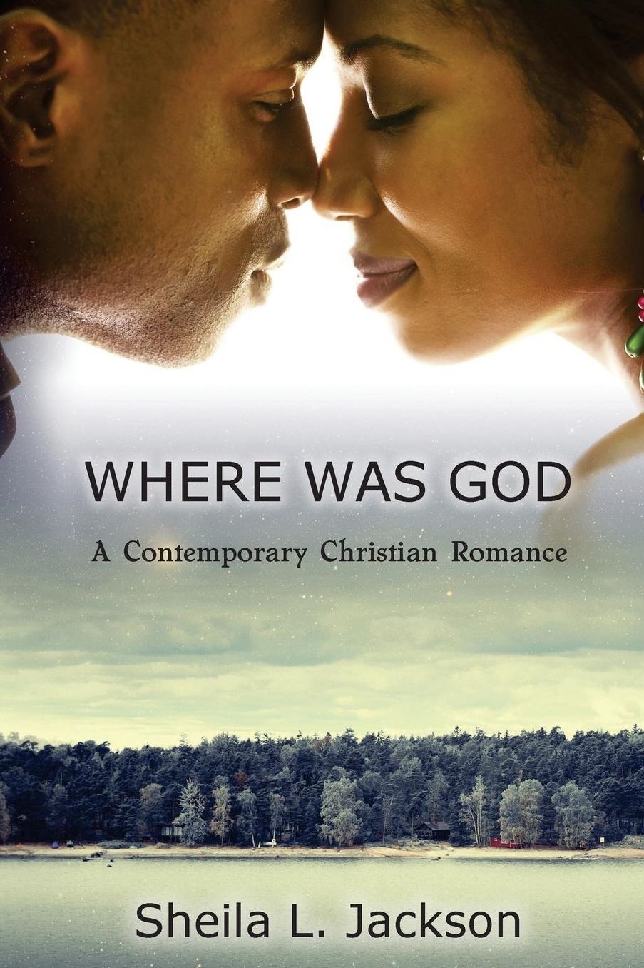 Where Was God: Big City Lies. Small Town Secrets