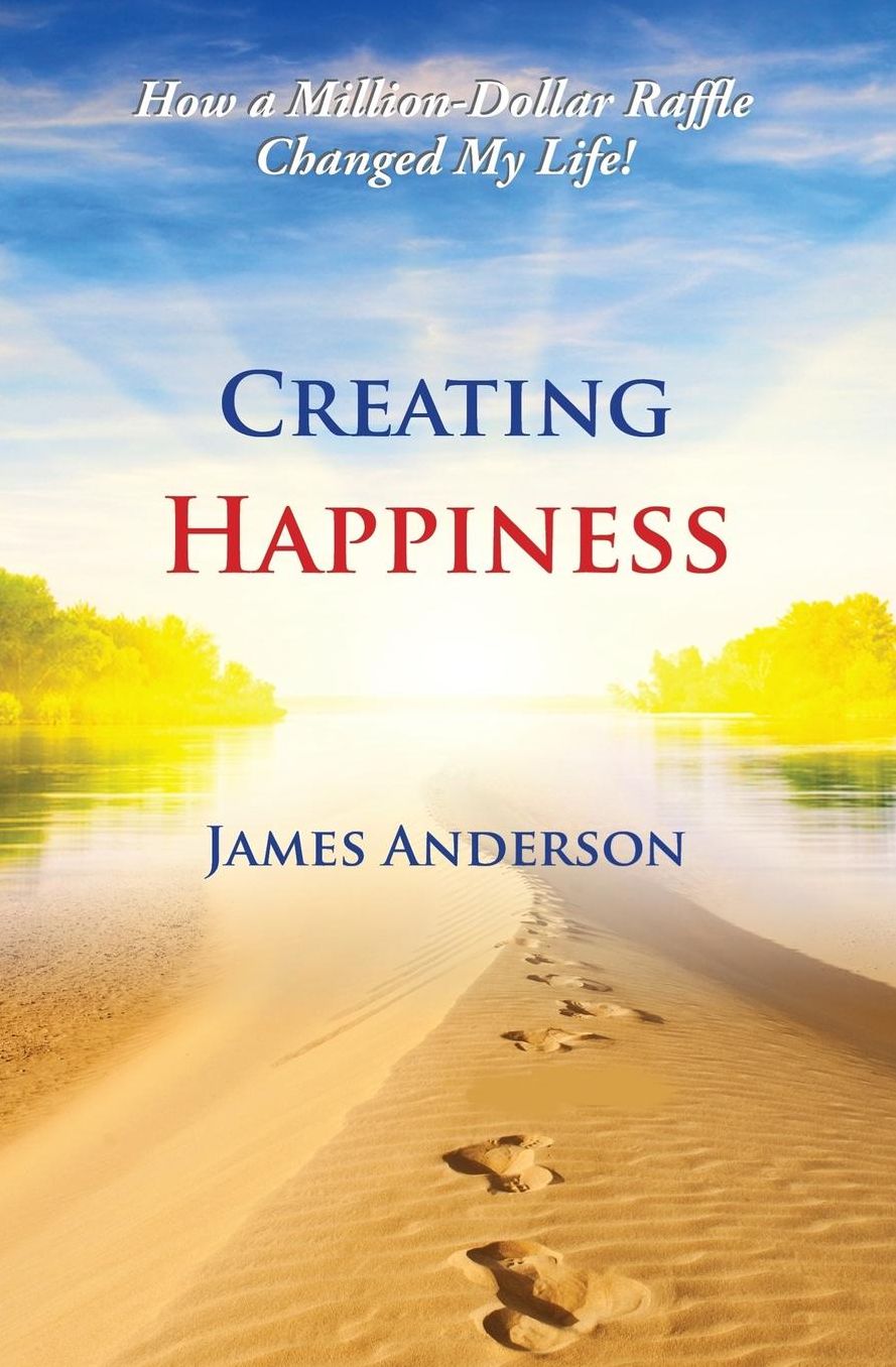 Creating Happiness: How a Million Dollar Raffle Changed My Life