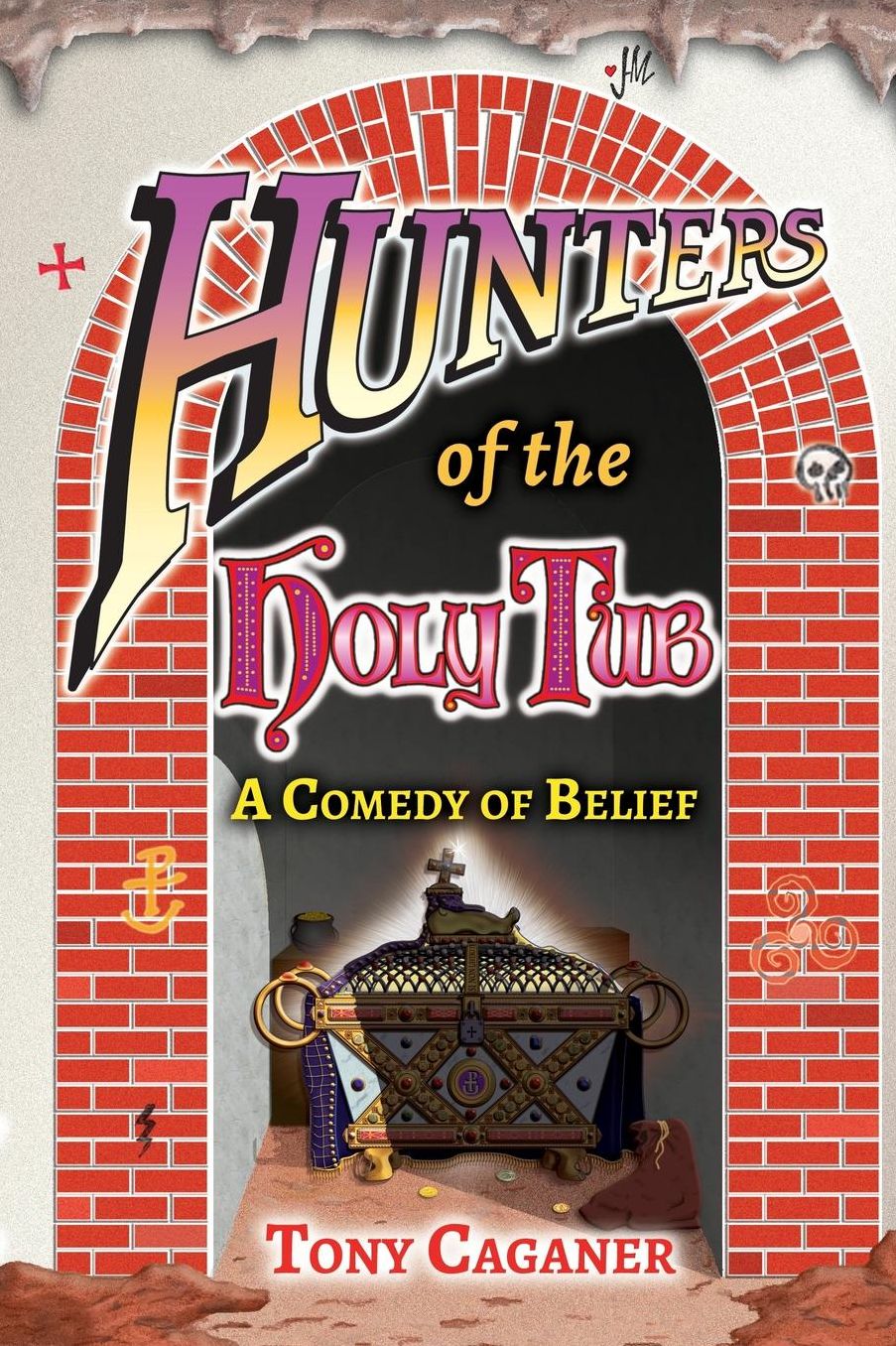 Hunters of the Holy Tub: A Comedy of Belief