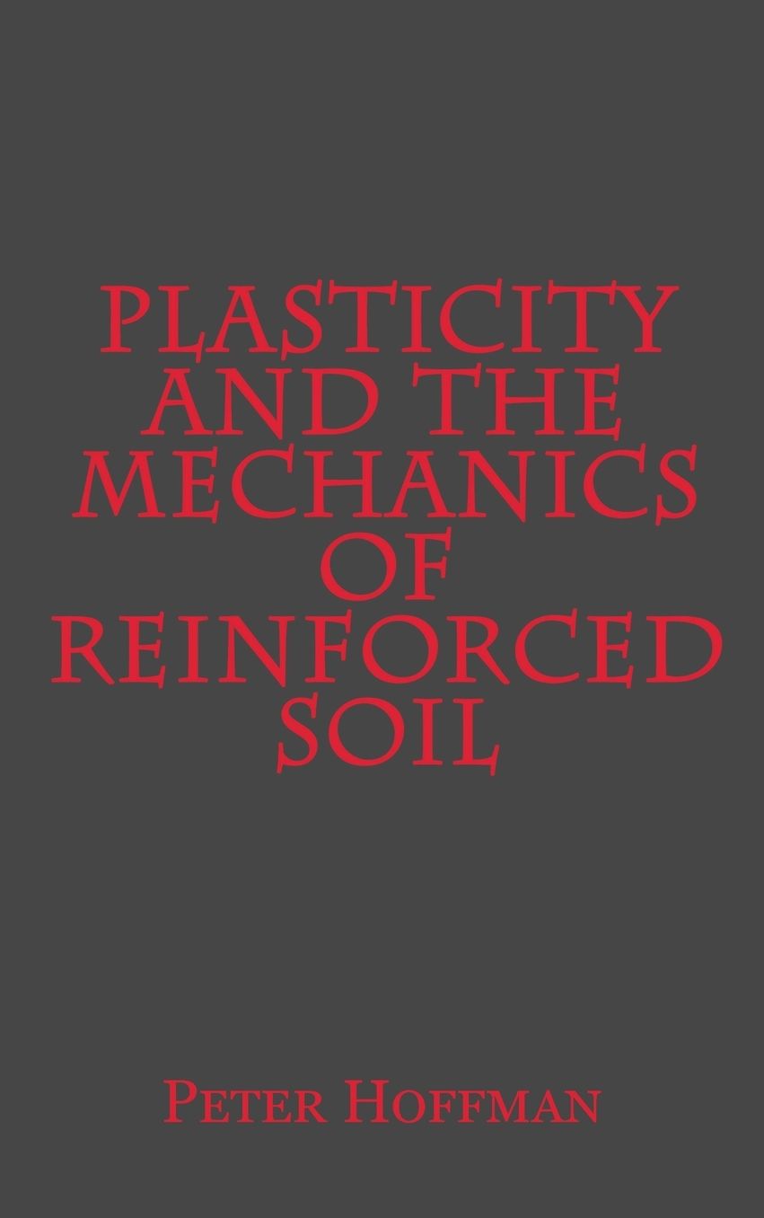 Plasticity and the Mechanics of Reinforced Soil