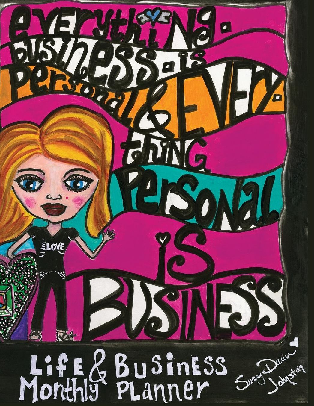 Life and Business Monthly Planner