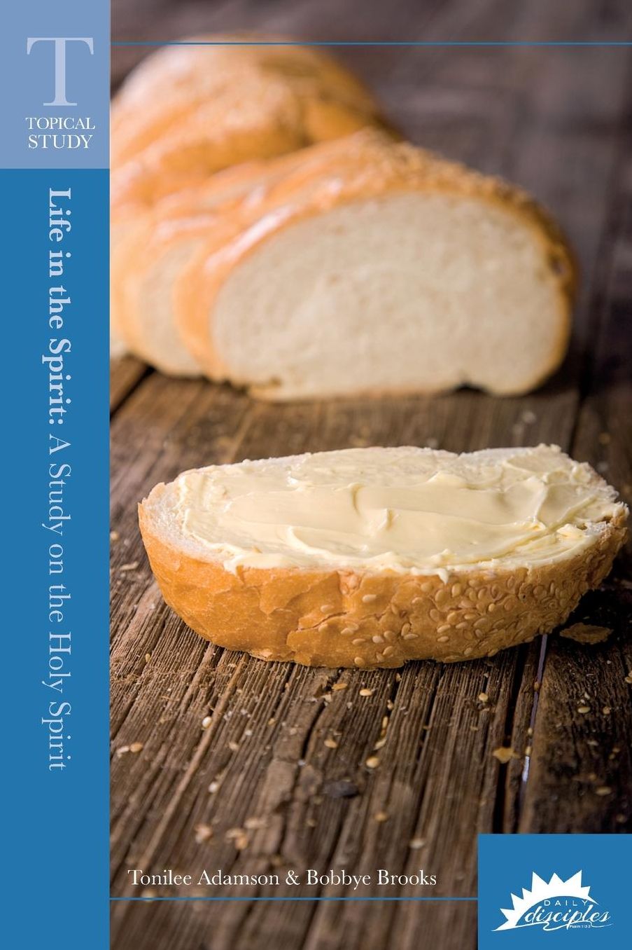 Life in the Spirit: A Study on the Holy Spirit