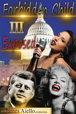 Forbidden Child III: Exposed