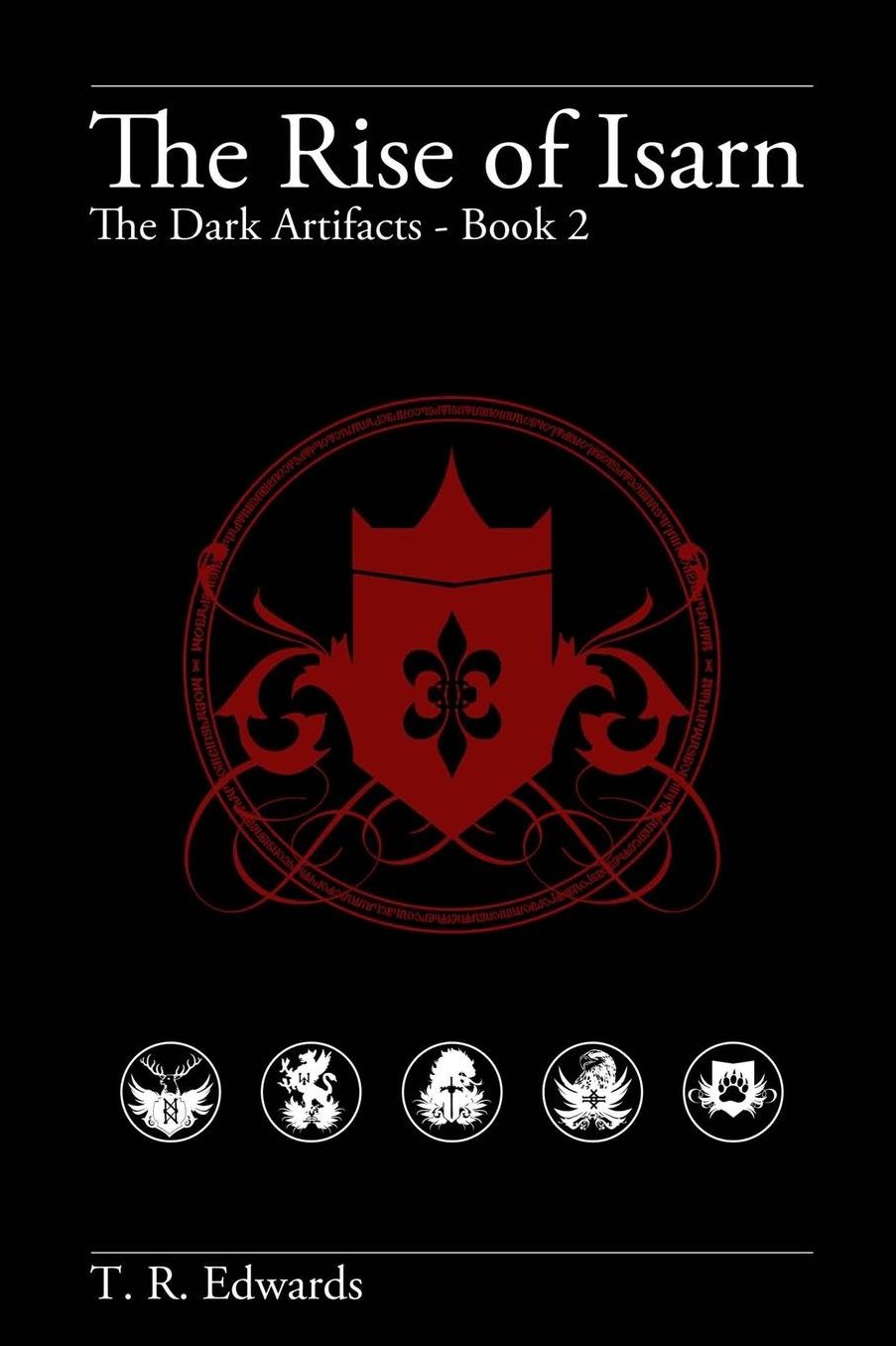 The Rise of Isarn: The Dark Artifacts