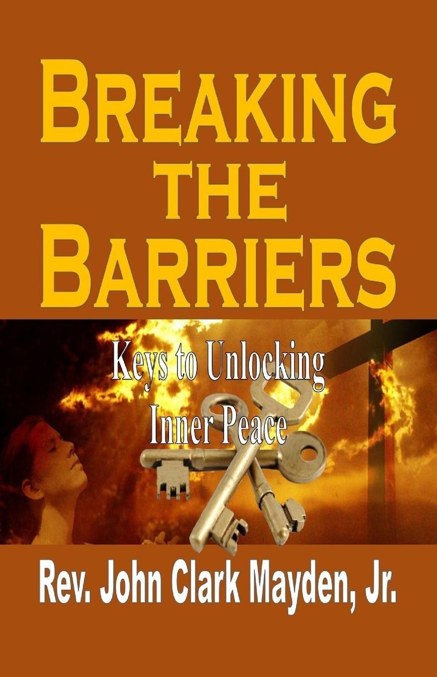 Breaking the Barriers: Keys to Unlocking Inner Peace