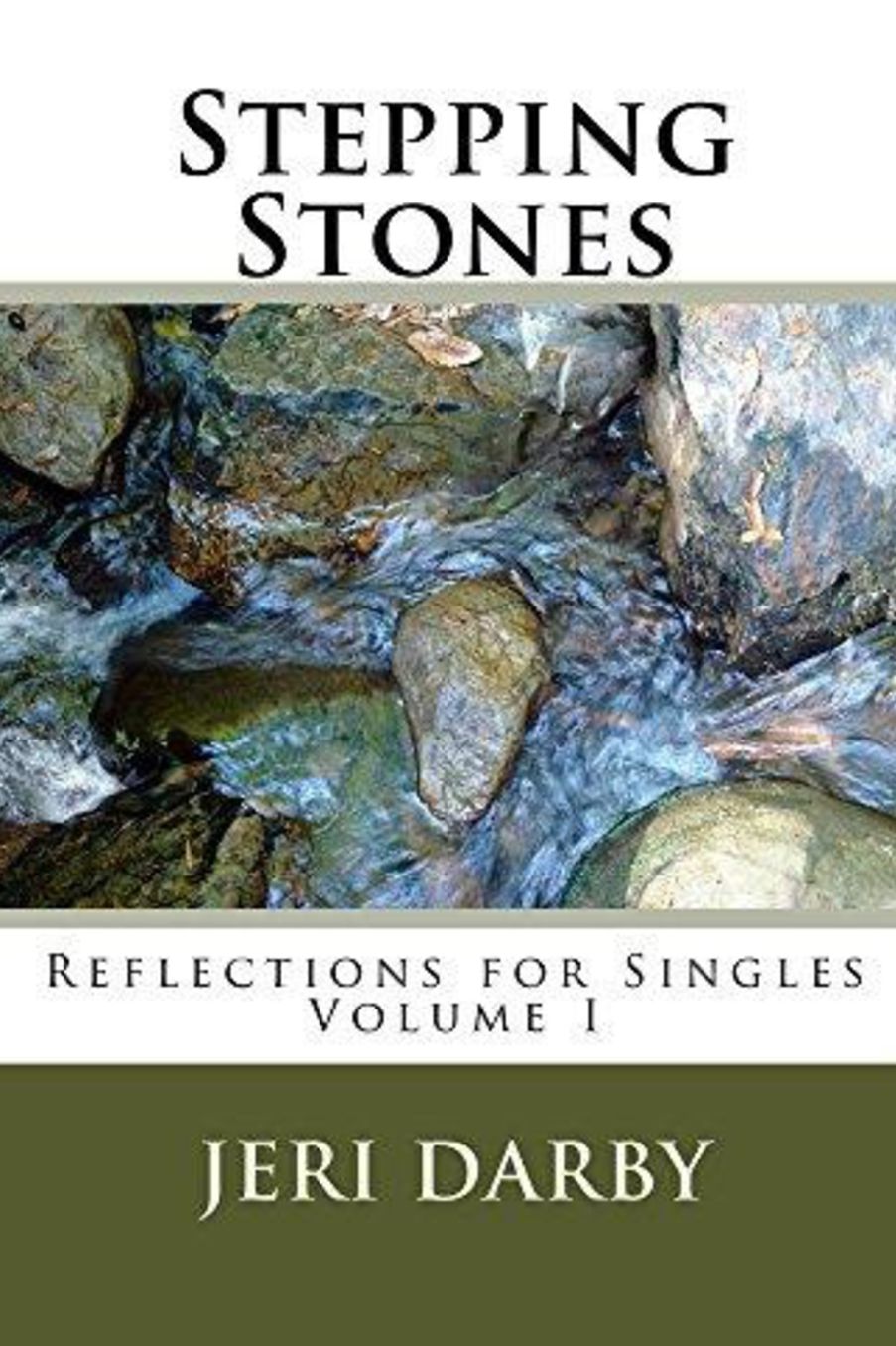 Stepping Stones: Reflections for Singles