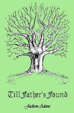 Till Father's Found