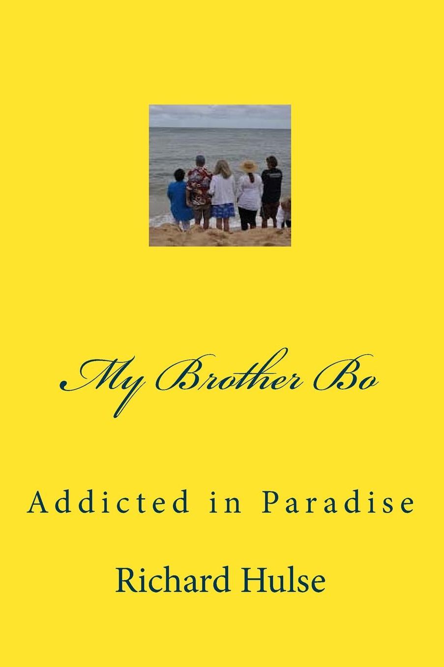 My Brother Bo: Addicted in Paradise