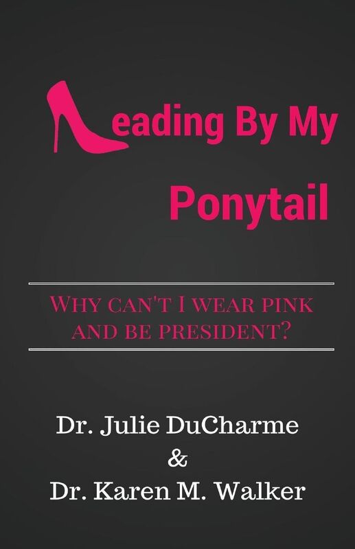 Leading By My Ponytail: Why Can't I Wear Pink and Be President?