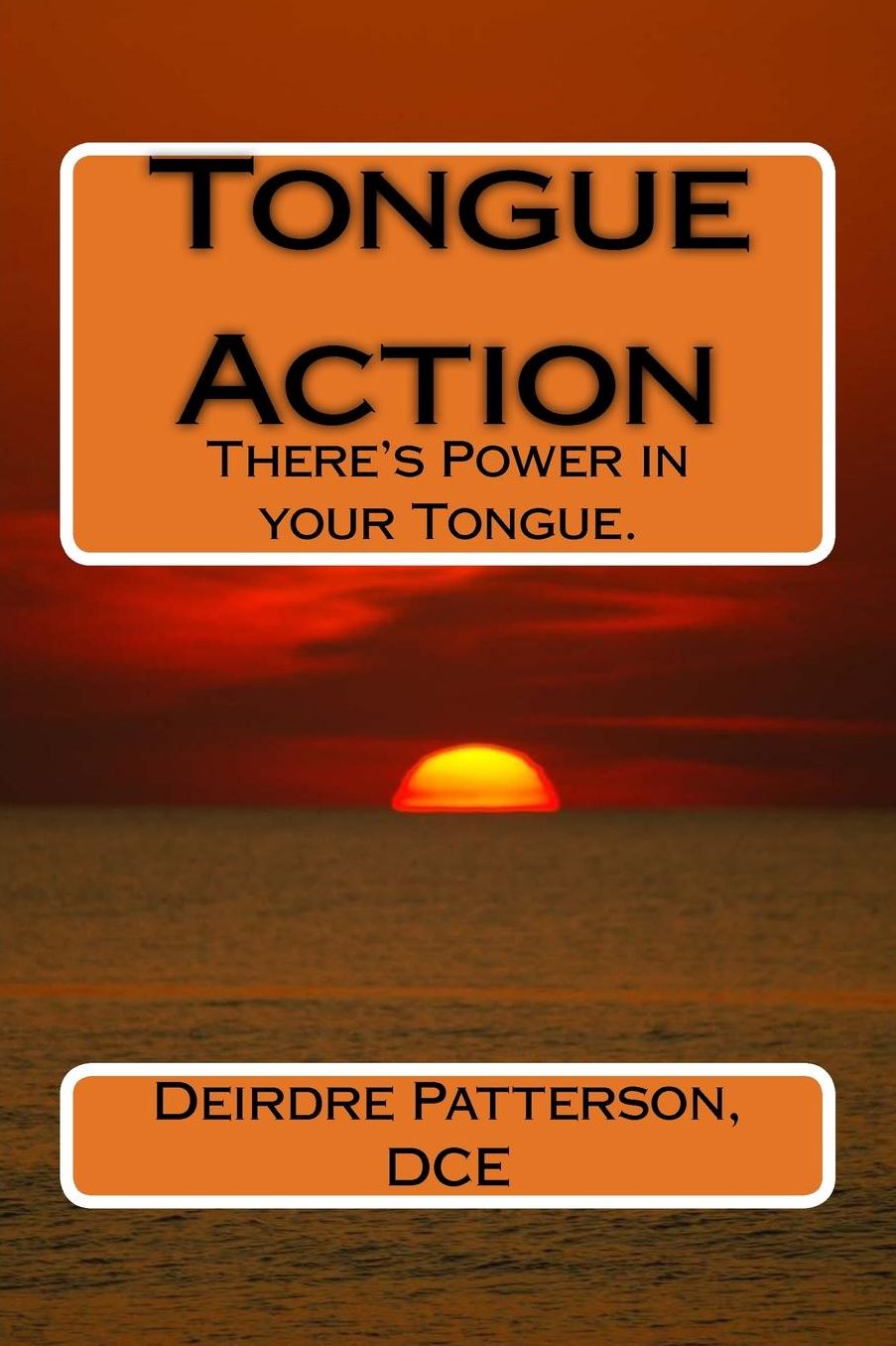 Tongue Action: There's Power in YOUR Tongue