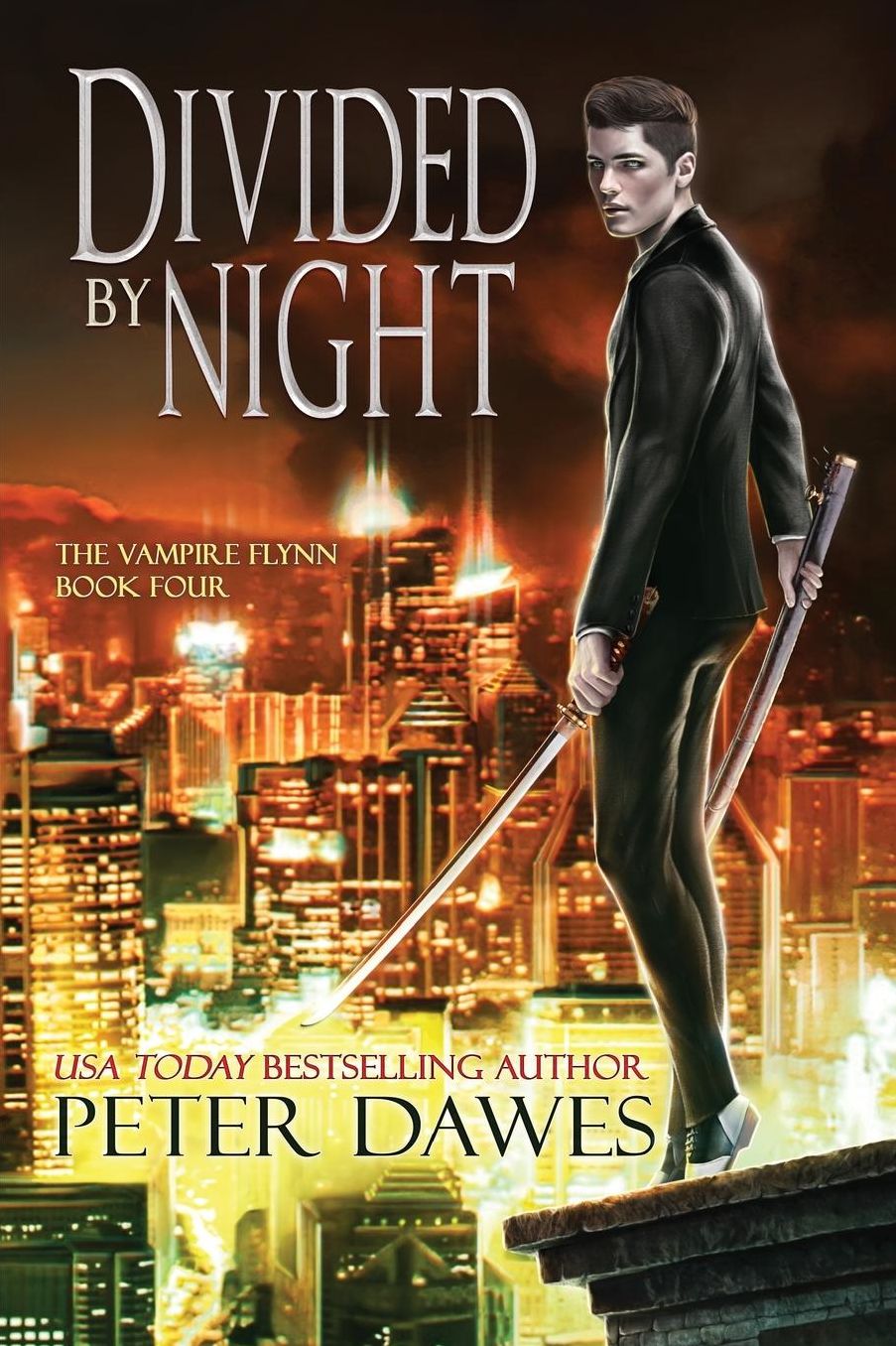 Divided By Night: Book Four of The Vampire Flynn