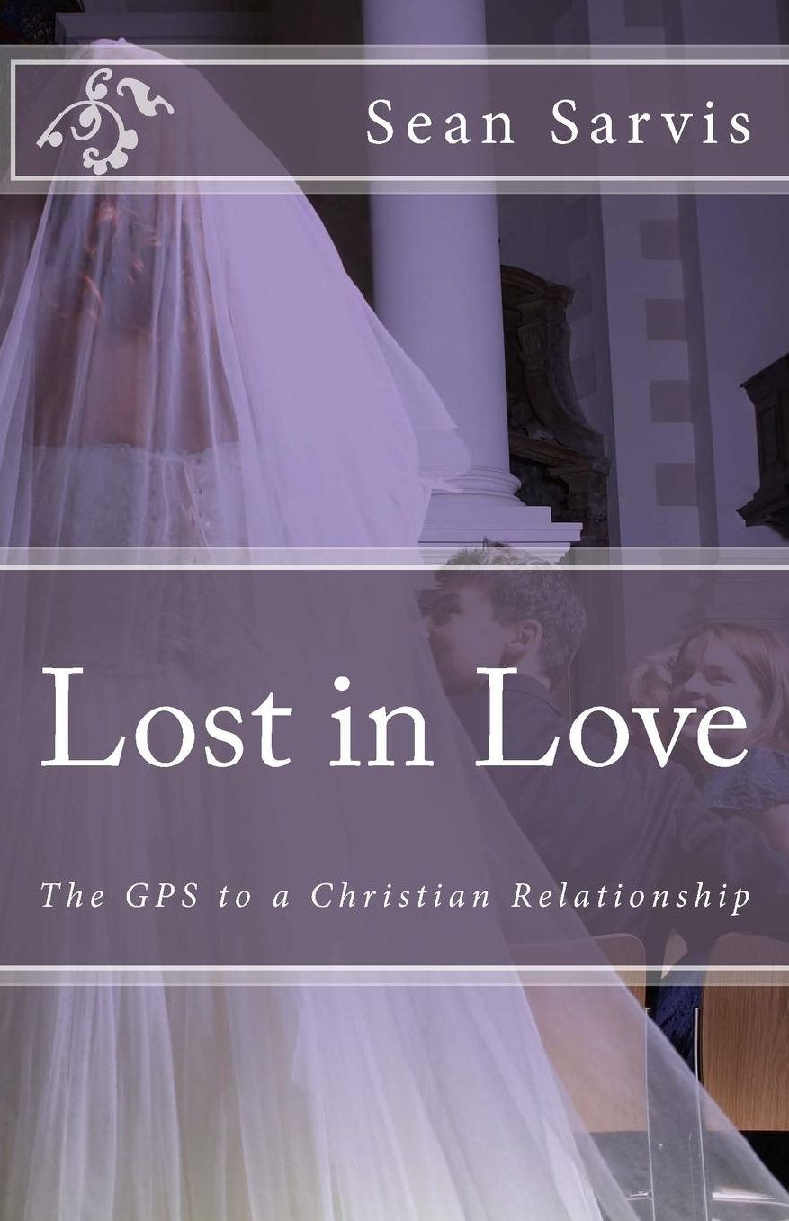 Lost in Love: The GPS to a Christian Relationship