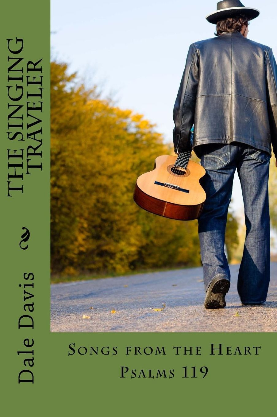 The Singing Traveler: Songs from the Heart