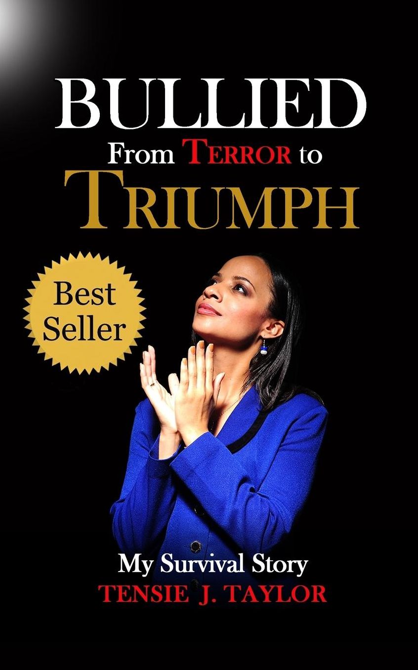 Bullied From Terror to Triumph: My Survival Story