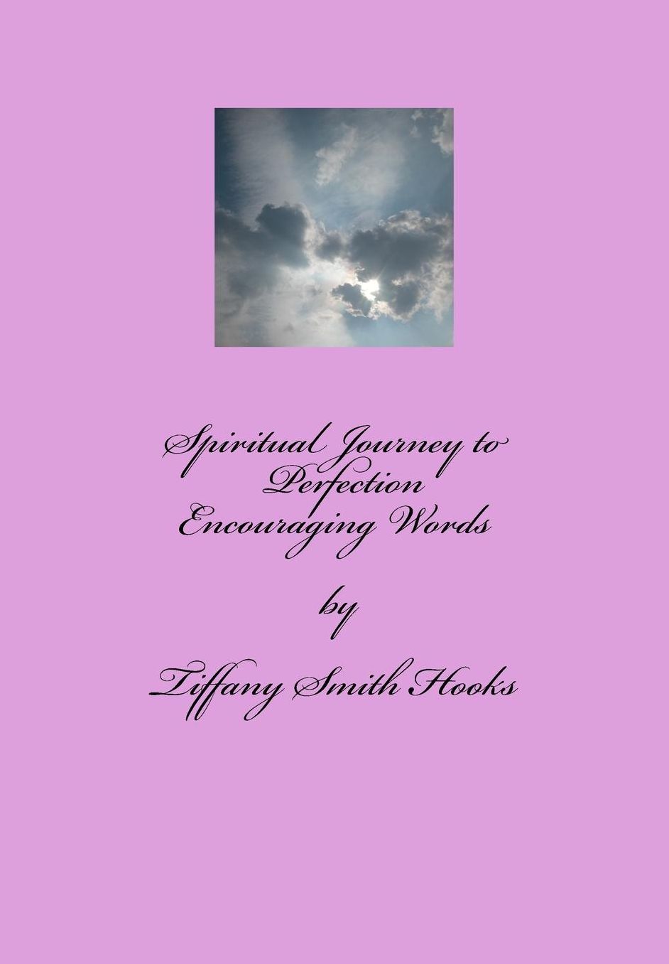 Spiritual Journey to Perfection: Encouraging Words