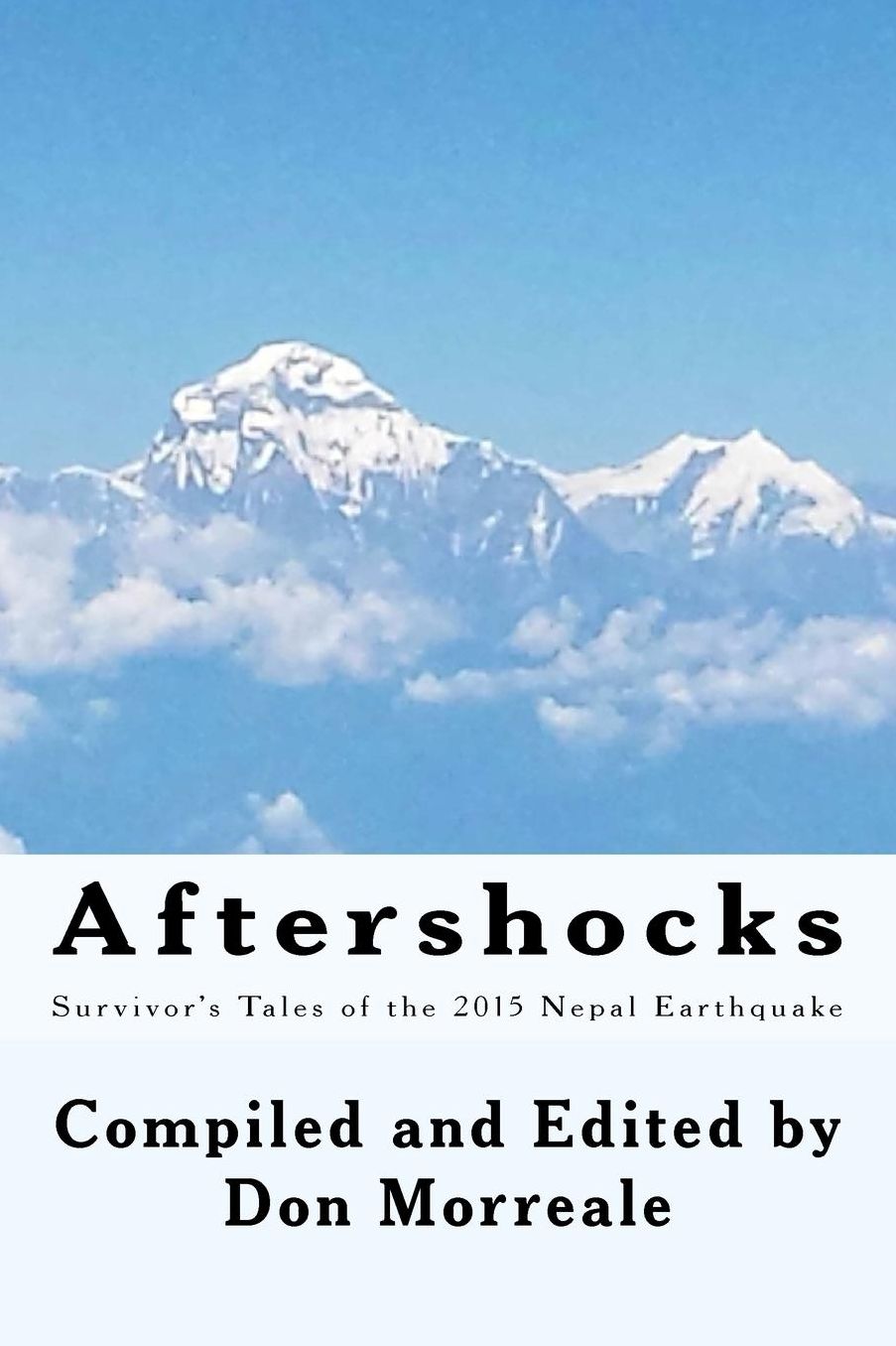 Aftershocks: Survivor's Tales of the 2015 Nepal Earthquake