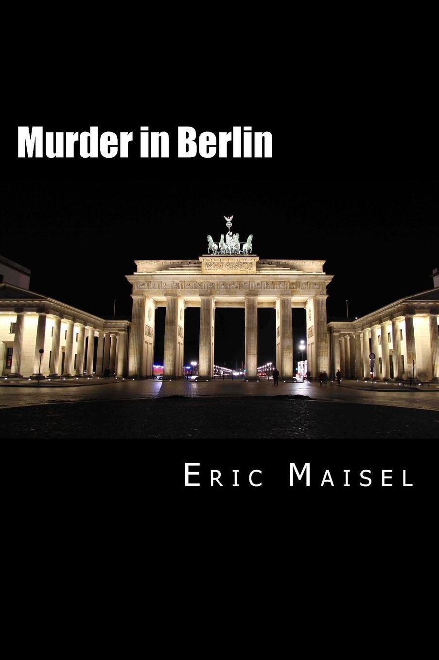 Murder in Berlin: A Novel