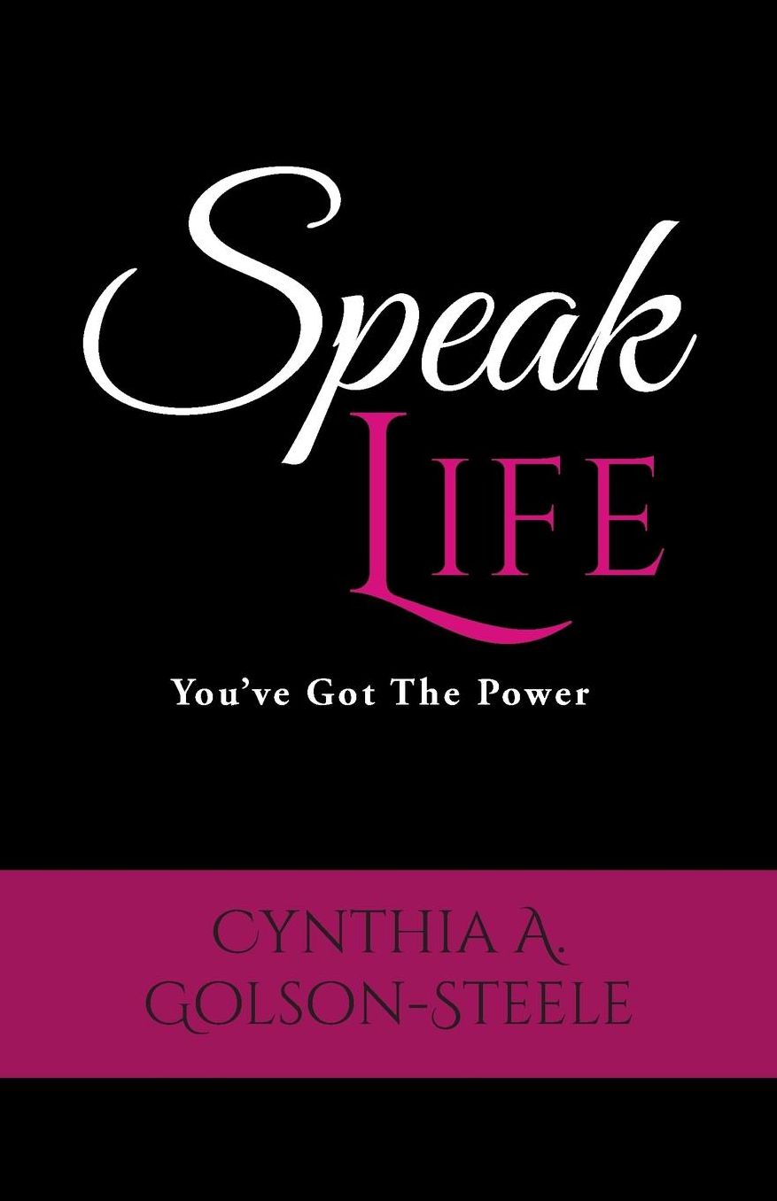 Speak Life: You've Got The Power