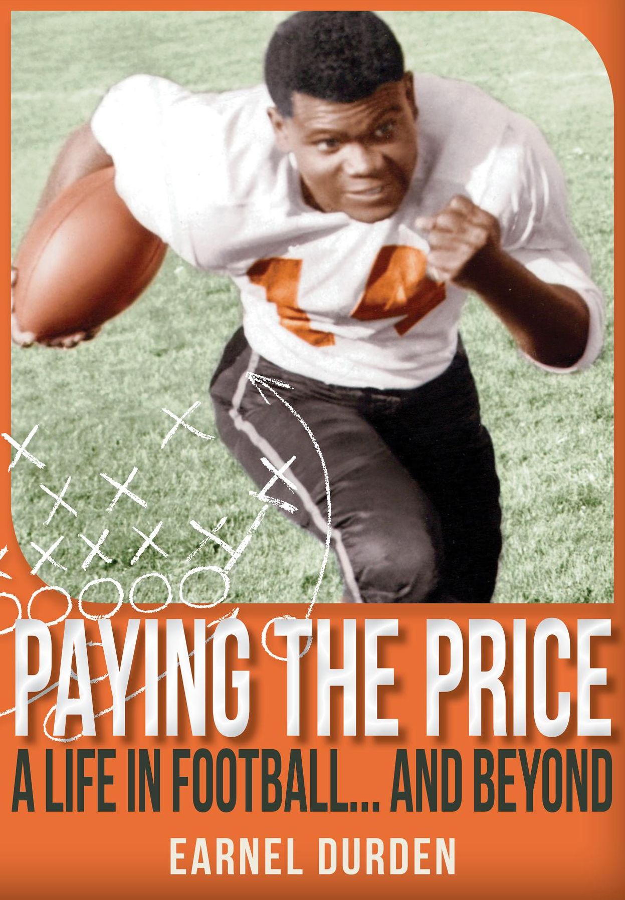 Paying the Price: A Life In Football...and Beyond