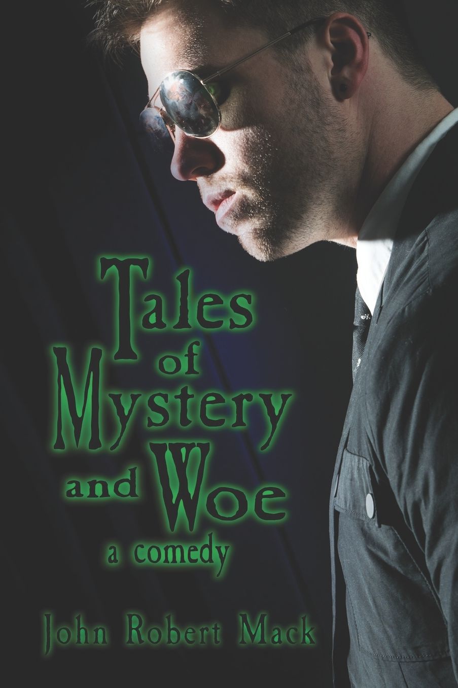 Tales of Mystery and Woe: a comedy