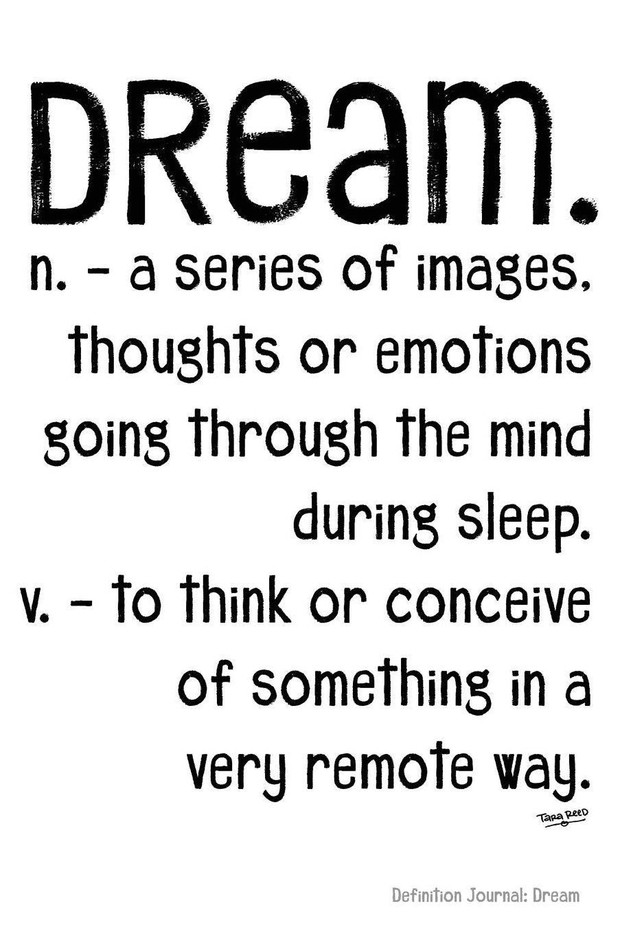 Definition Journal: Dream