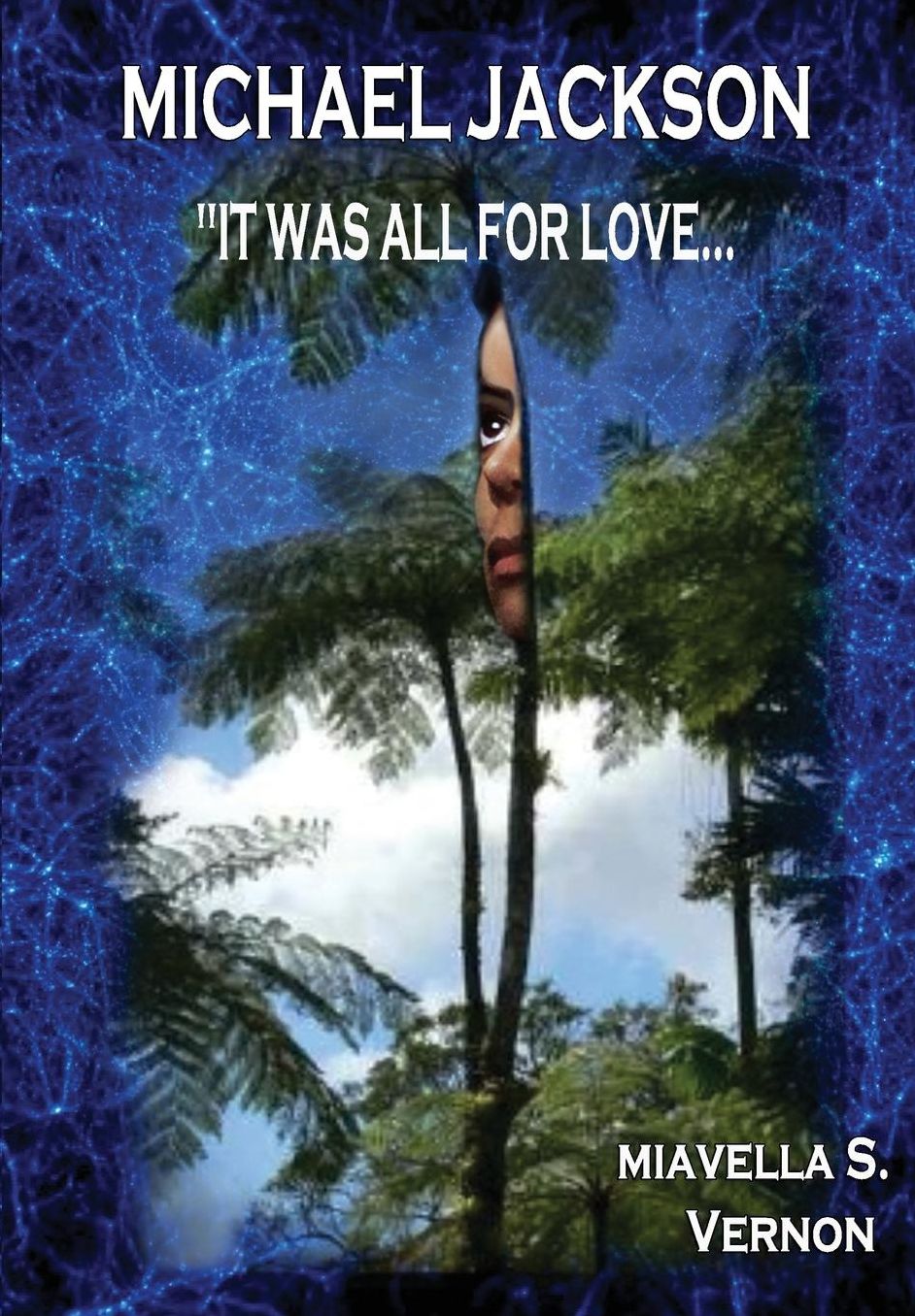 Michael Jackson "It Was All For Love...