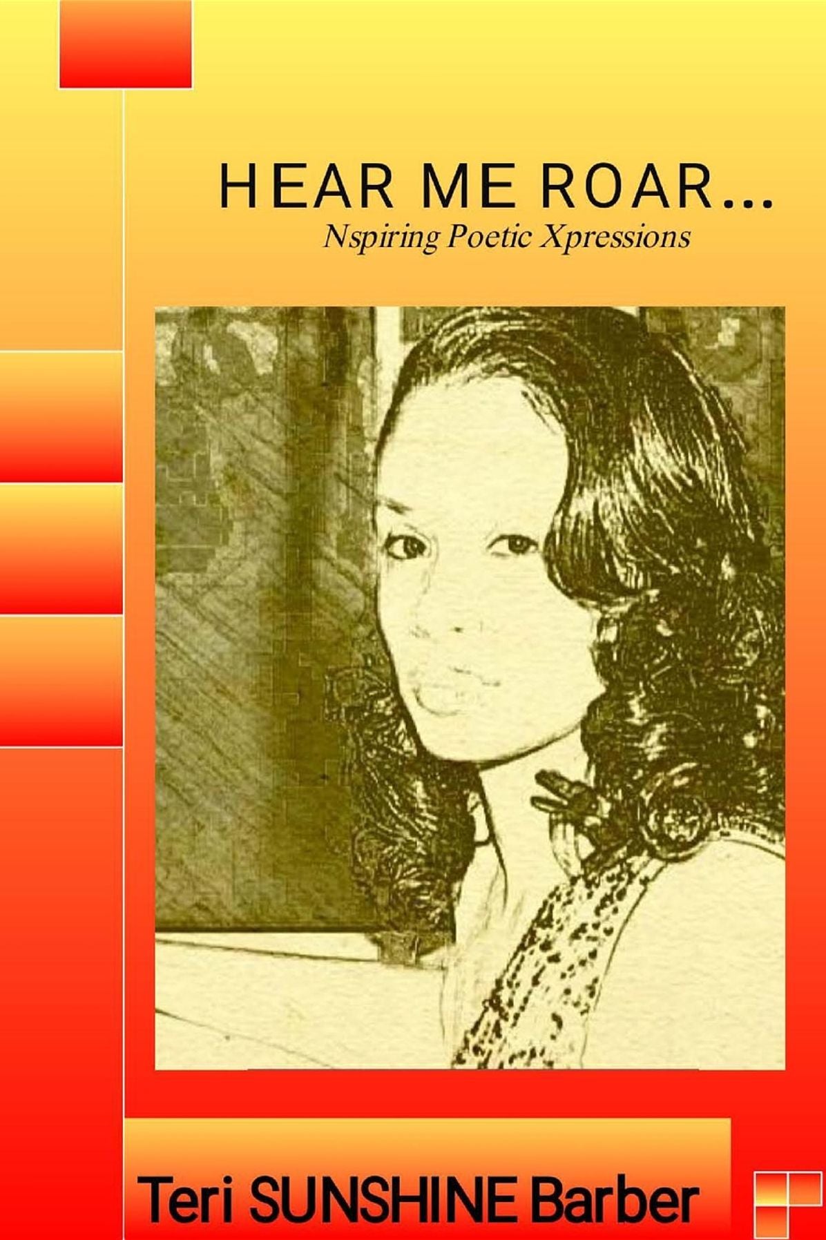 Hear Me Roar......: Nspiring Poetic Xpressions