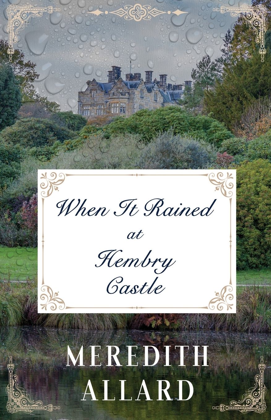 When It Rained at Hembry Castle