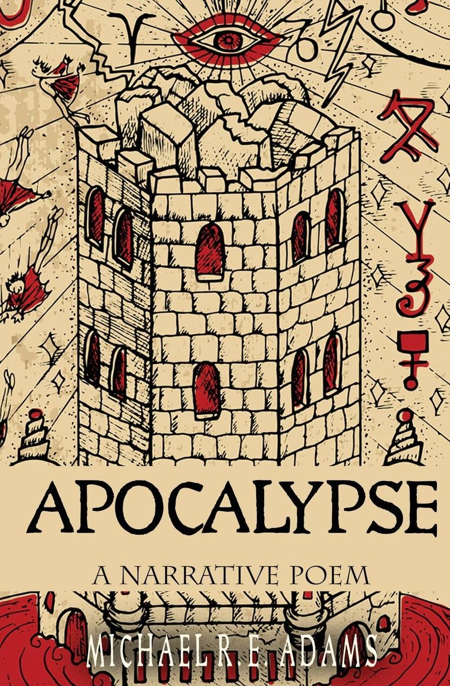 Apocalypse: a narrative poem